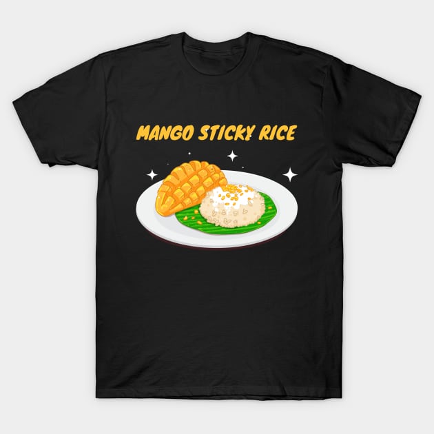 Thai Street Food Love Powered By Mango Sticky Rice T-Shirt by patsuda
